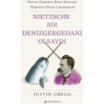 Daders Home Nietzsche Bir Denizgergedanı Olsaydı - Option-1