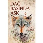 Dağ Başında Aşk - 2 - Rabia Gümüş
