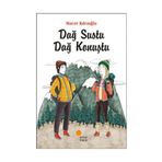 Dağ Sustu Dağ Konuştu - Hacer Kılcıoğlu