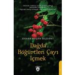 Dağda Böğürtlen Çayı İçmek - Dorlion Yayınları