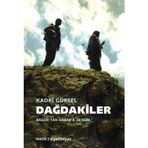 DAĞDAKİLER BAGOK'TAN GABAR'A 26 GÜN - KADRI GÜRSEL
