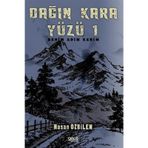 Dağın Kara Yüzü 1 - Hasan Özbilen