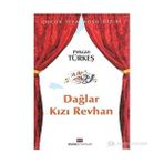 DAĞLAR KIZI REYHAN - PEKCAN TÜRKEŞ