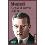 Dağlar ve Rüzgar - Esirler - Sabahattin Ali