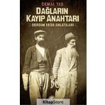 DAĞLARIN KAYIP ANAHTARI DERSIM 1938 ANLATILARI - CEMAL TAŞ