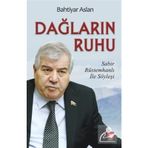 Dağların Ruhu - Sabır Rüstemhanlı İle Söyleşi - Bahtiyar Aslan