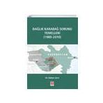 Dağlık Karabağ Sorunu Temelleri - 1989 / 2010 - Ekin Yayınevi