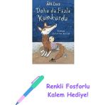 Daha Da Fazla Kumkurdu - 3 + Renkli Fosforlu Kalem