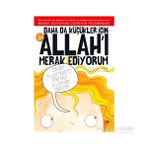 Daha da Küçükler İçin Allah’ı Merak Ediyorum 5. Kitap - Özkan Öze