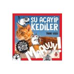 Daha da Küçükler İçin Şu Acayip Kediler - Daha da Küçükler İçin Acayip Şeyler 1 - Tarık Uslu