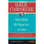 Daha Mutlu Bir Hayat İçin 10 Adım - Dale Carnegie