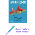 Dahiler Sınıfı - Mozart Müziğin Dahisi + Renkli Fosforlu Kalem