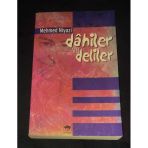 Dahiler Ve Deliler [İthaflı-İmzalı] (Sahafiye Kitap)