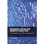 Daily Blueprint: A 250-Page Lined Notebook for Planning & Ideas: A Lined Notebook for Daily Planning & Creative Ideas.