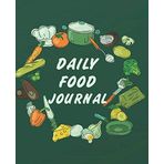 Daily Food Journal: Food And Exercise Journal Tracker | Food exercise & fitness diet journal Diary For weight loss Size 7.5'' x 9.25'' (90 Days Diet & ... Journal and Exercise Tracker Series, Band 6)