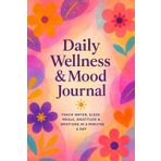 Daily Wellness & Self-Care Journal: Track Mood, Sleep, Gratitude, Water & Habits in 5 Minutes a Day – Undated Wellness Planner for Women