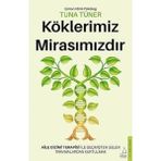 Daisy Home Köklerimiz Mirasımızdır: Aile Dizimi Terapisiyle Geçmişten Gelen Travmalardan Kurtulmak - Option-1