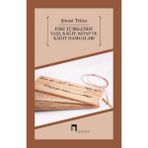 Daisy Store Eski Türklerde Yazı, Kağıt, Kitap ve Kağıt Damgaları - Option-1