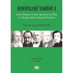 Daisy Store Sosyoloji Tarihi - 3: Saint-Simon, Comte, Spencer, Le Play ve Tocqueville'nin Sosyal Teorileri: Saint-Simon, Comte, Spencer, Le Play ve Tocqueville'nin Sosyal Teorileri - Option-1