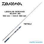 Daiwa Legalis Oceano 1.93 mt Max 180 gr Tetikli Slow Jig Kamışı