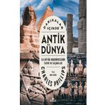 Dakikalar İçinde Antik Dünya - Charles Phillips