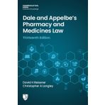 Dale and Appelbe's Pharmacy and Medicines Law Thirteenth Edition
