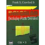 Dalgalar Berkeley Fizik Dersleri Cilt 3 - Frank S. Crawford Tahsin Nuri Durlu