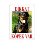 Dali's Dikkat Köpek Var Uyarı Levhası (Renkli Rottweiler)