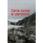Dalla colpa al perdono