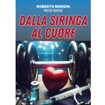 Dalla siringa al cuore