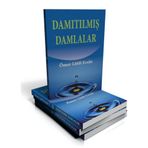 Damıtılmış Damlalar - Ömer Lütfi Ersöz