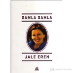 Damla Damla - Jale Eren Vedat Akdamar