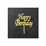 damlakidsmoda Pleksi happy birthday Pasta Üstü Gold 15 x15 Cm Gold Renk Pasta Kürdanı
