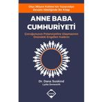 Dana Suskind Lydia Denworth Anne Baba Cumhuriyeti