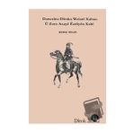 Danesina Diroka Welate Xaltan u Zoro Axaye Ezdiyen Xalti / Na Yayınları / Kemal Tolan