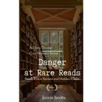 Danger at Rare Reads: Small Town Secrets and Hidden Clues (Secrets of Hollow Pines: A Clara Thorne Cozy Mystery Series)