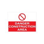 Danger Construction Area Uyarı Tabelası - 35x50 Alüminyum Kompozit Panel - İL1