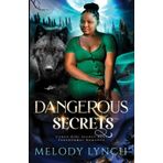 Dangerous Secrets: Curvy girl paranormal romance secret baby (Black women and wolf shifter romance, Band 4)