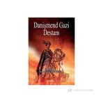 DANİŞMEND GAZI DESTANI - MEHMET SERT, BEKIR BİÇER