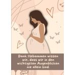 Dank Hebammen wissen wir, dass wir in den wichtigsten Augenblicken nie allein sind.: Notizbuch DIN A5 mit Linien