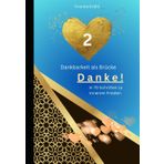 Dankbarkeit als Brücke - Danke!: In 70 Schritten zu Innerem Frieden, Das Buch zur Challenge 2024
