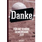 Danke für die schöne gemeinsame Zeit: A5 Notizbuch mit 120 Seiten - Volleyball - Abschiedsgeschenk