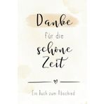 Danke für die schöne Zeit - Ein Buch zum Abschied: Ein Abschiedsbuch für Kollegen / Kolleginnen / Praktikanten / Praktikantinnen