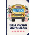 Danke Geschenk Busfahrerin: Notizbuch für Busfahrer Frauen kleines Dankeschön an beste Fahrerin von Bus Reisebus und Schulbus praktisches Buch für Notizen Notizheft A5 Dot Grid zum Geburtstag