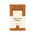DANTON'UN ÖLÜMÜ - GEORG BÜCHNER