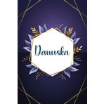 Danuska: Taccuino personalizzato con il nome Danuska | Regalo di compleanno per moglie, mamma, sorella, figlia ... | Foglie blu | 110 pagine a righe, Piccolo formato 6x9 pollici (15,24 x 22,86 cm)