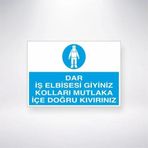 Dar İş Elbisesi Giyiniz Kolları Mutlaka İçe Doğru Kıvırınız Sticker 20X28 Cm