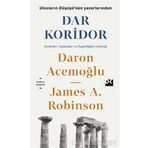 Dar Koridor - Daron Acemoğlu - James A. Robinson