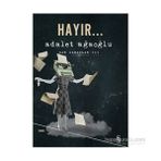 Dar Zamanlar 3 Hayır - Adalet Ağaoğlu