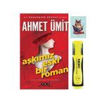 Dara Yayınları Aşkımız Eski Bir Roman - Ahmet Ümit 9789750845550 - Sarı Fosforlu Kalem - Not Defterli Seti